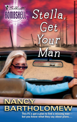 Title details for Stella, Get Your Man by Nancy Bartholomew - Available